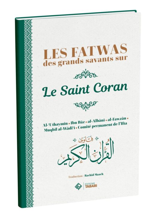 Les fatwas des grands savants sur le Saint Coran - éditions Tabari