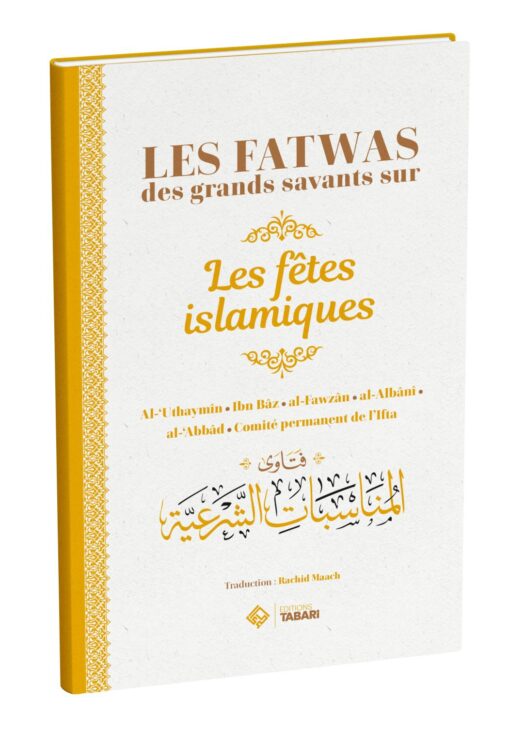 Les fatwas des grands savants sur les fêtes islamiques - éditions Tabari