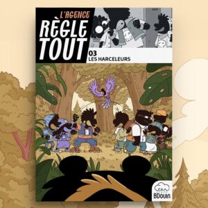 L'agence règle tout, Les harceleurs - Tome 3