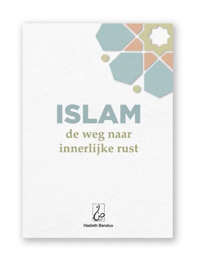 Islam: de weg naar innerlijke rust