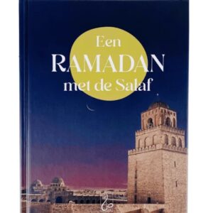 Een Ramadan met de Salaf
