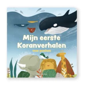 Mijn eerste Koranverhalen voor peuters