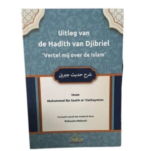 Uitleg Van De Hadith Van Djibriel