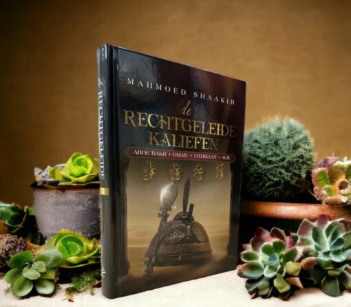 De Rechtgeleide Kaliefen - Aboe Bakr - Omar - Othmaan - Alie