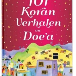 101 Koran Verhalen En Doe'a