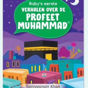 Baby's Eerste Verhalen Over De Profeet Muhammed