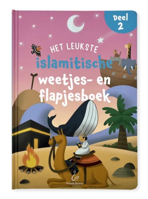 Het leukste islamitische weetjes- en flapjesboek - Deel 2