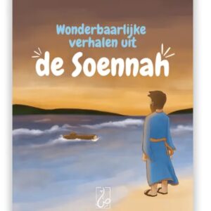 Wonderbaarlijke verhalen uit de Soennah