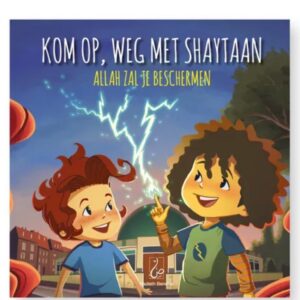 Kom op, weg met shaytaan