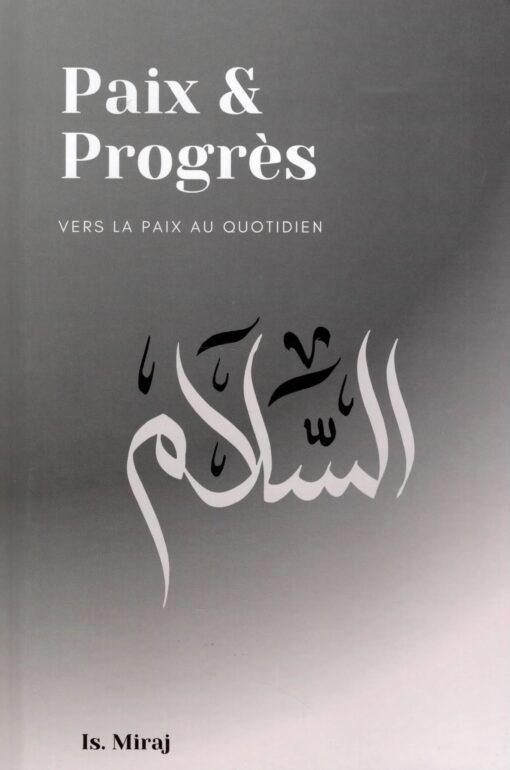 Paix & Progrès : Vers la paix au quotidien