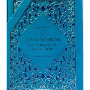 La Revivification Des Sciences De La Religion