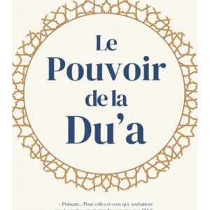 Le pouvoir de la du'a