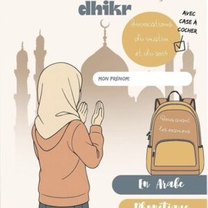 Mon livret de dhikr pour bien commencer et finir la journée