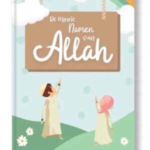 De mooie namen van Allah