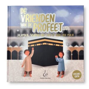 De vrienden van de Profeet ﷺ - Speciale editie