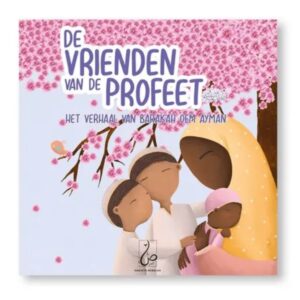 De vrienden van de Profeet ﷺ - Het verhaal van Barakah Oem Ayman