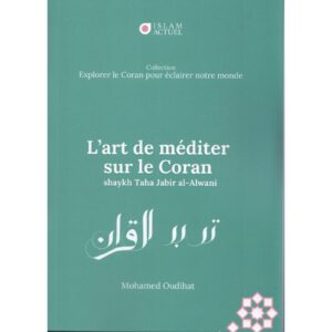L'art de méditer sur le Coran