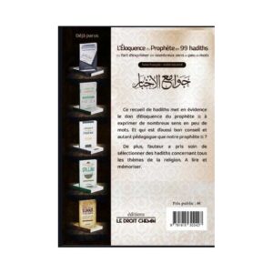 Alternative view of L'éloquence du Prophète en 99 hadiths