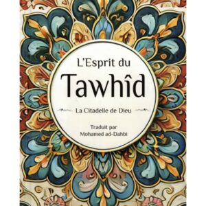 L’esprit du Tawhid