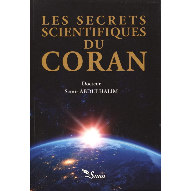 Les Secrets Scientifiques Du Coran