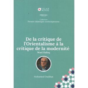 De la critique de l'Orientalisme à la critique de la modernité
