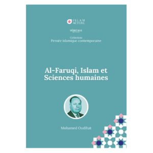 Al-Faruqi, Islam et sciences humaines