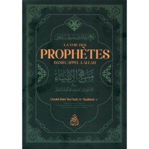 La Voie Des Prophètes Dans L'appel À Allah