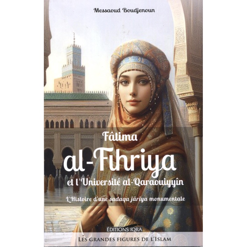 Fâtima Al-Fihriya et l'université Al-Qaraouiyyîn