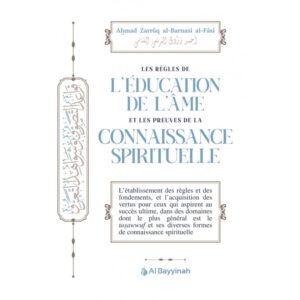 Les règles de l’éducation de l’âme et les preuves de la connaissance spirituelle