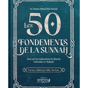 Les 50 fondements de la Sunnah