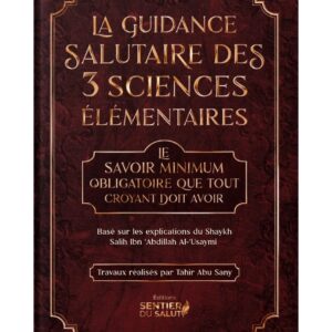 La guidance salutaire des 3 sciences élémentaires