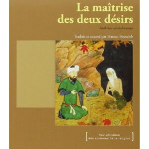 La maîtrise des deux désirs