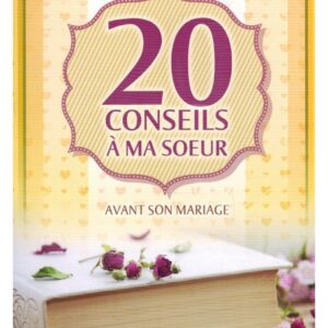 20 conseils à ma sœur avant son mariage