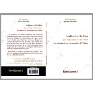 La lettre d'un chrétien qui explique à son frère les raisons de sa conversion à l'islam