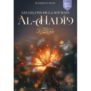 Les Leçons De La Sourate Al-Hadid