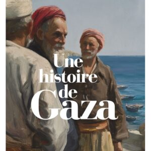 Une histoire de Gaza