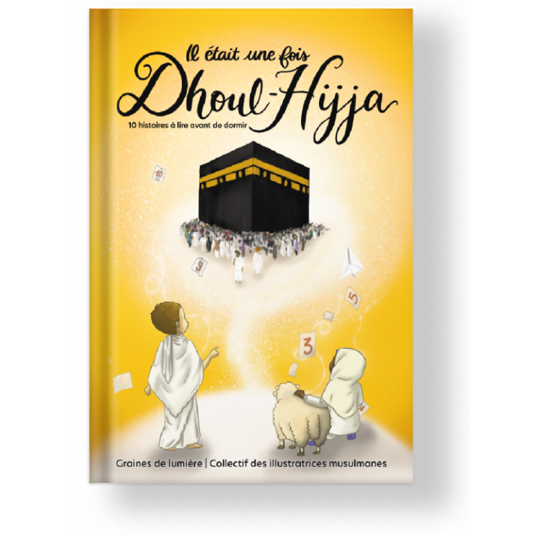 Il était une fois Dhoul-Hijja