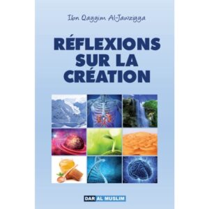 Réflexions sur la création (cartonnée )