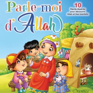 Parle-moi d'Allah - Orientica