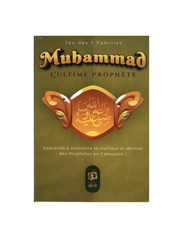 Jeu des 7 familles – Muhammad l&rsquo;ultime Prophète