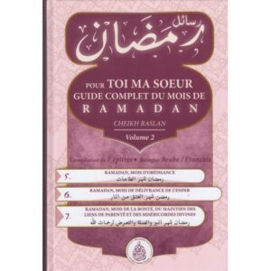 Pour toi ma sœur : guide complet du moi de ramadan vol 2