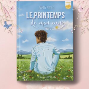 Le printemps de mon coeur - Tome 2
