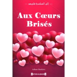 Aux Cœurs Brisés