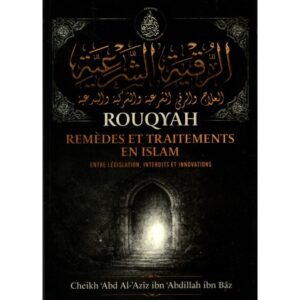 Rouqyah : remèdes et traitements en Islam