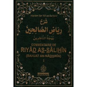 Commentaire De Riyad As-Salihîn (Bahjat An-Nadhirin) - (2 volumes)