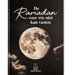 De Ramadan voor wie niet kan vasten