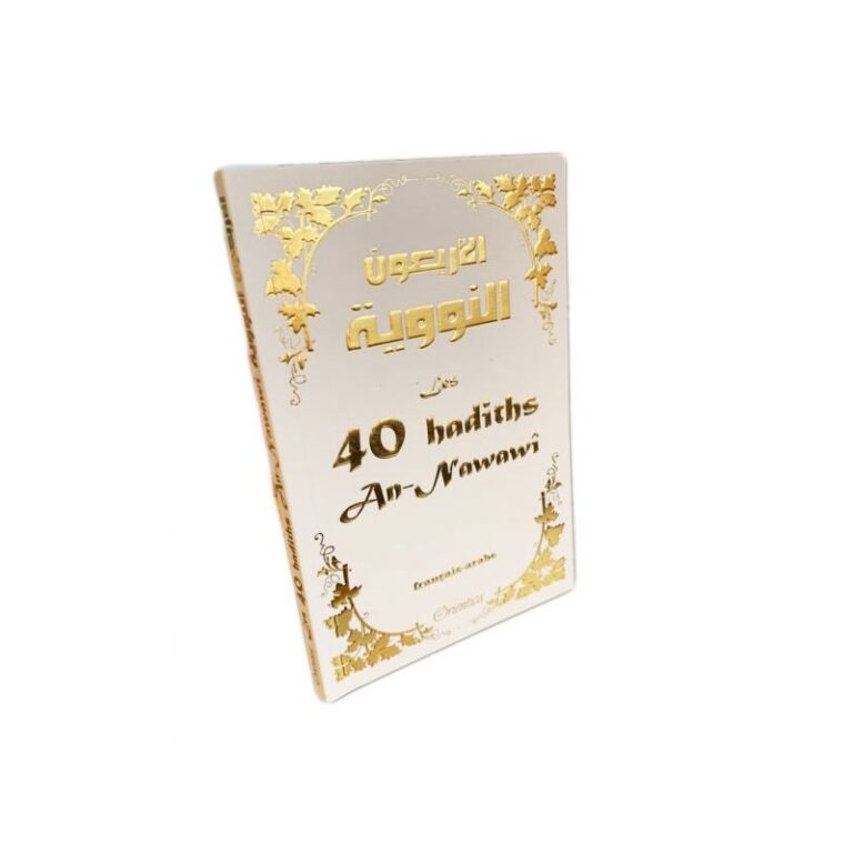 Les 40 hadiths An-Nawawi – Bilingue français-arabe