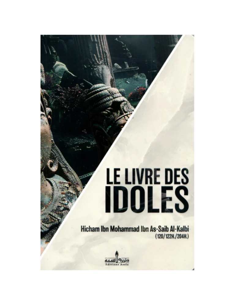 Le livre des idoles – Hicham ibn Mohammad al-Kalbi