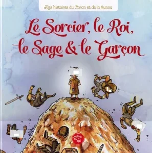 Le Sorcier, le Roi, le Sage & le Garçon - Graines de foi