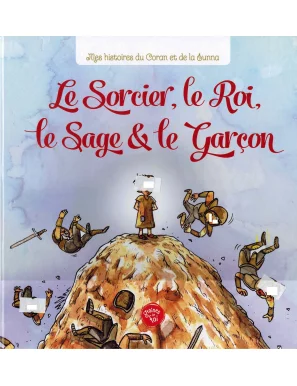 Le Sorcier, le Roi, le Sage & le Garçon – Graines de foi